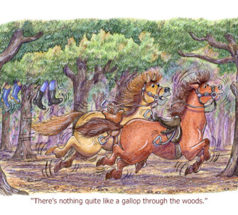 Gallop through the woods